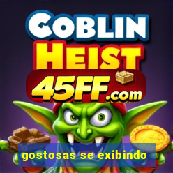 gostosas se exibindo
